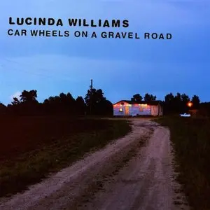 Williams, Lucinda/Car Wheels On A Gravel Road [Lp] 1