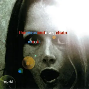 Jesus & Mary Chain/Munki [Lp] 1