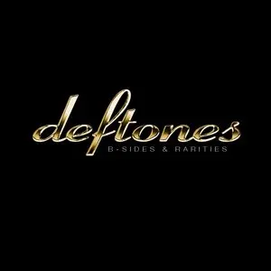 Deftones/B-Sides & Rarities [Lp] 1