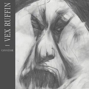 Vex Ruffin/Conveyor [Lp] 1