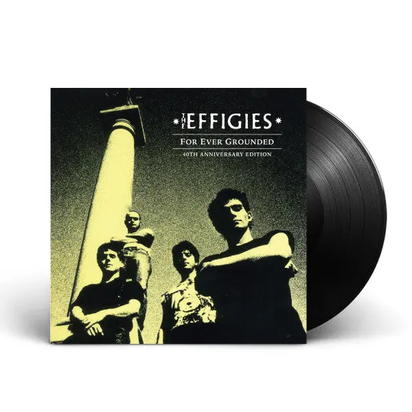 Effigies, The/For Ever Grounded (40Th Anniversary Marbled Vinyl) [Lp] 1