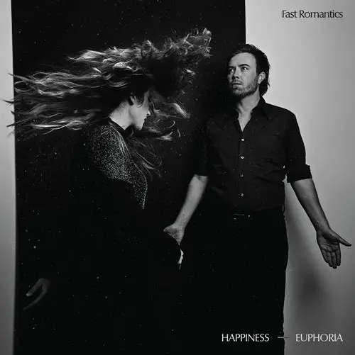 Fast Romantics/Happiness + Euphoria [Lp] 1