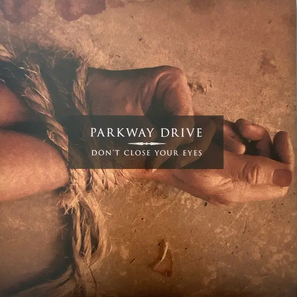 Parkway Drive/Don't Close Your Eyes (Clear/Black Smoke Vinyl) [Lp] 1