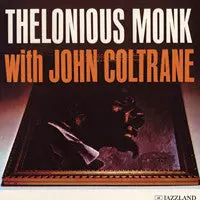 Monk, Thelonious/Coltrane, John/Thelonious Monk With John Coltrane (Original Jazz Classics Series) [Lp] 1