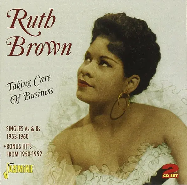 Brown, Ruth/Taking Care Of Business: Singles As & Bs 1953-1960 [Cd] 1