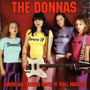 Donnas, The/American Teenage Rock 'N' Roll Machine (Fire Orange With Black Swirl Vinyl) [Lp] 1