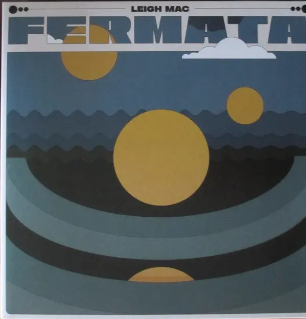 Mac, Leigh/Fermata [Lp] 1