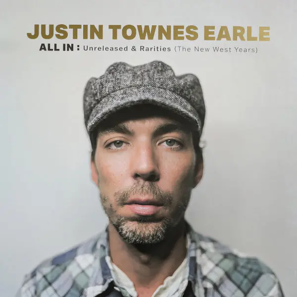 Earle, Justin Townes/All In: Unreleased & Rarities (The New West Years) [Cd] 1