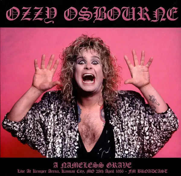 Osbourne, Ozzy/A Nameless Grave: Live At Kemper Arena, Kansas City 1986 [Lp] 1