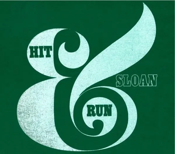 Sloan/Hit & Run Ep [12"] 1