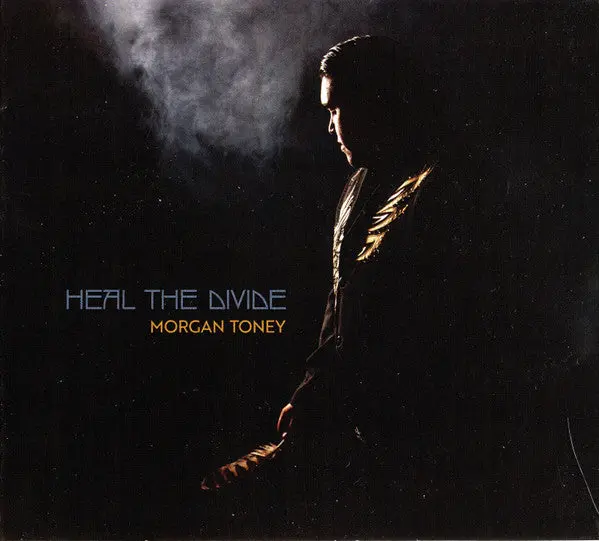 Toney, Morgan/Heal The Divide [Cd] 1