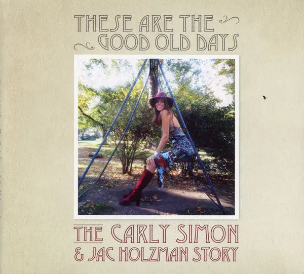 Simon, Carly/These Are The Good Old Days: The Carly Simon & Jac Holzman Story [Lp] 1