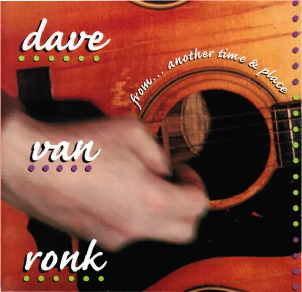 Van Ronk, Dave/From...Another Time And Place [Cd] 1