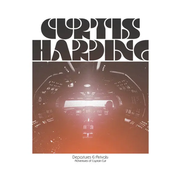 Harding, Curtis/Departures & Arrivals: The Adventures Of Captain Curtis (Indie Exclusive Orange) [Lp] 1