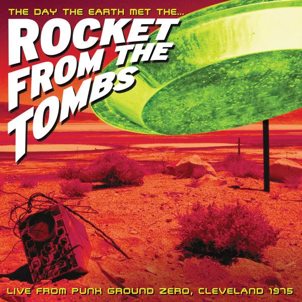 Rocket From The Tombs/The Day The Earth Met (Neon Green Vinyl) [Lp] 1