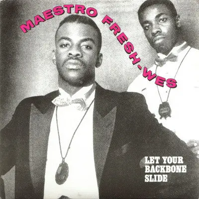 Maestro Fresh-Wes/Let Your Backbone Slide/I'm Showin' You [7"] 1