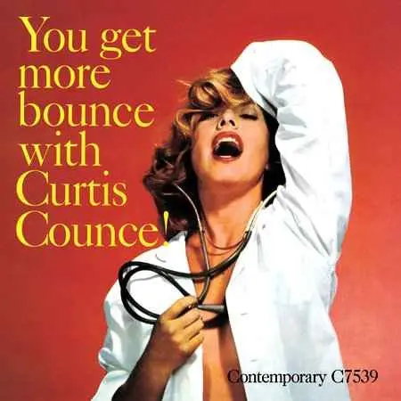 Counce, Curtis/You Get More Bounce With (Contemporary Records Acoustic Sounds Series) [Lp] 1