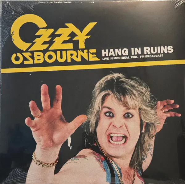 Osbourne, Ozzy/Hang In Ruins: Live In Montreal 1981 [Lp] 1