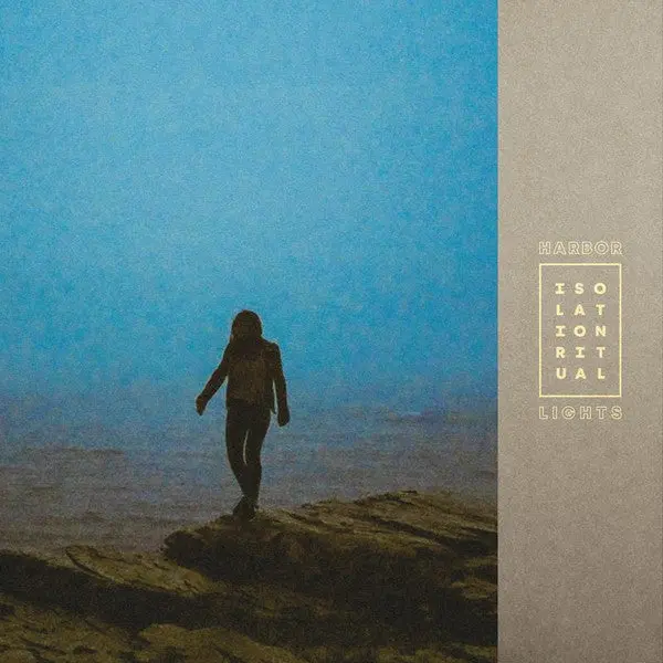 Harborlights/Isolation Ritual [Lp] 1