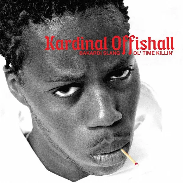Kardinal Offishall/Bakardi Slang/Ol' Time Killin' [7"] 1