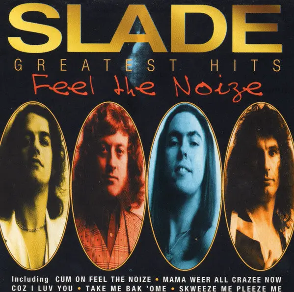 Slade/Feel The Noize (Greatest Hits) [Cd] 1