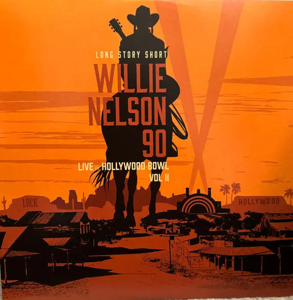 Nelson, Willie/Long Story Short - 90Th Birthday Live At The Hollywood Bowl Vol. 2 [Lp] 1