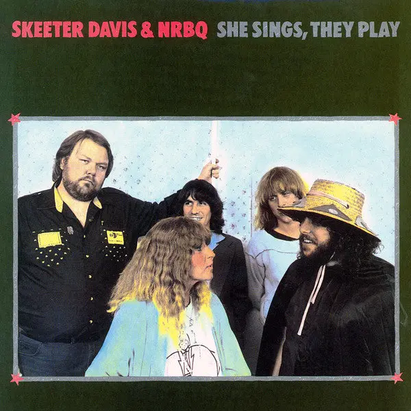 Davis, Skeeter & Nrbq/She Sings, They Play [Lp] 1