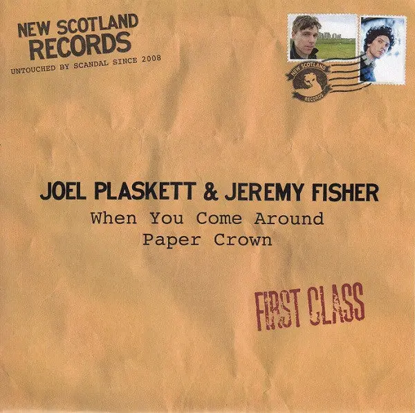 Plaskett, Joel & Jeremy Fisher/When You Come Around/Paper Crown [7"] 1