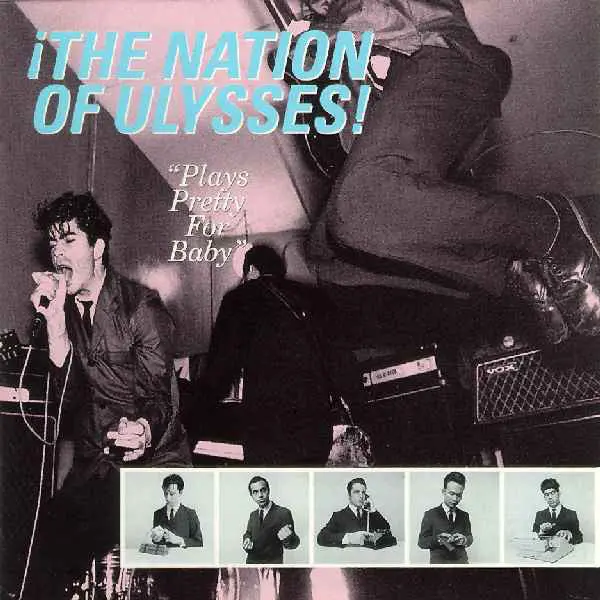 Nation Of Ulysses/Plays Pretty For Baby [Lp] 1