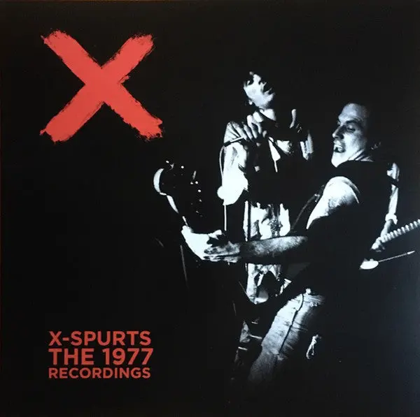 X/X-Spurts: The 1977 Recordings [Lp] 1