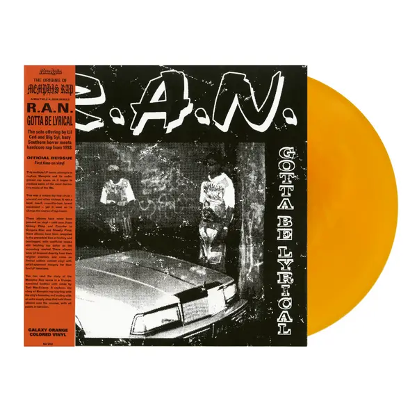 R.A.N./Gotta Be Lyrical (Origins Of Memphis Rap Series, Galaxy Orange Vinyl) [Lp] 1