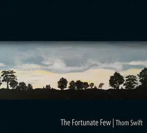 Swift, Thom/The Fortunate Few [Cd] 1