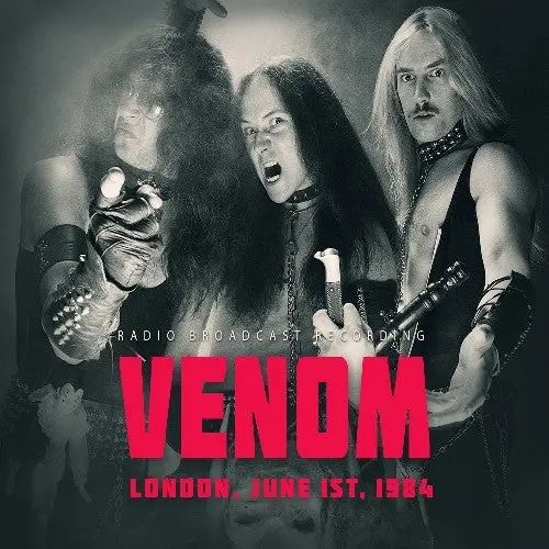 Venom/London, June 1, 1984 Broadcast Recording [Cd] 1