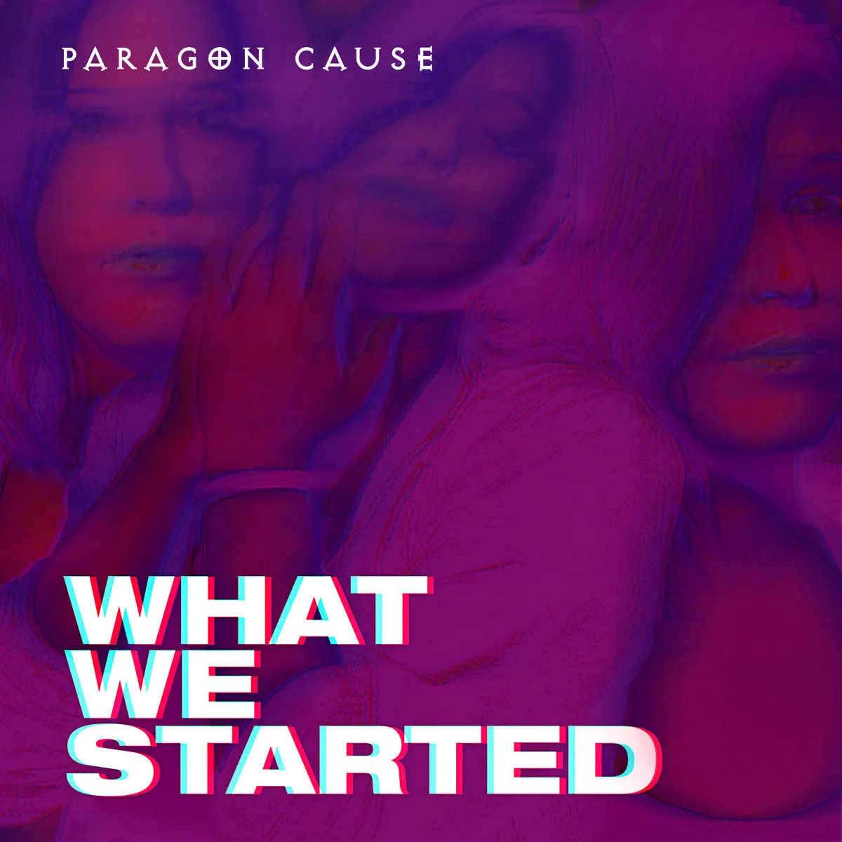 Paragon Cause/What We Started [Lp] 1