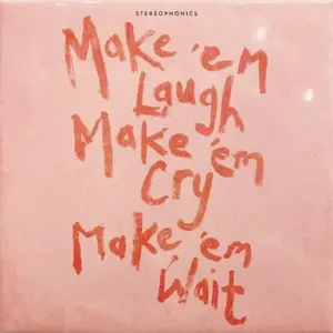 Stereophonics/Make 'Em Laugh, Make 'Em Cry, Make 'Em Wait [Cd] 1