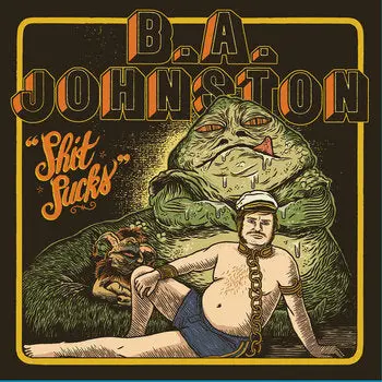 B.A Johnston/Shit Sucks [Cd] 1