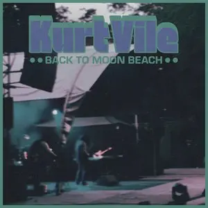 Vile, Kurt/Back To Moon Beach [Cd] 1