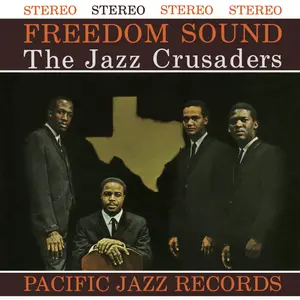 Jazz Crusaders, The/Freedom Sound (Blue Note Tone Poet) [Lp] 1