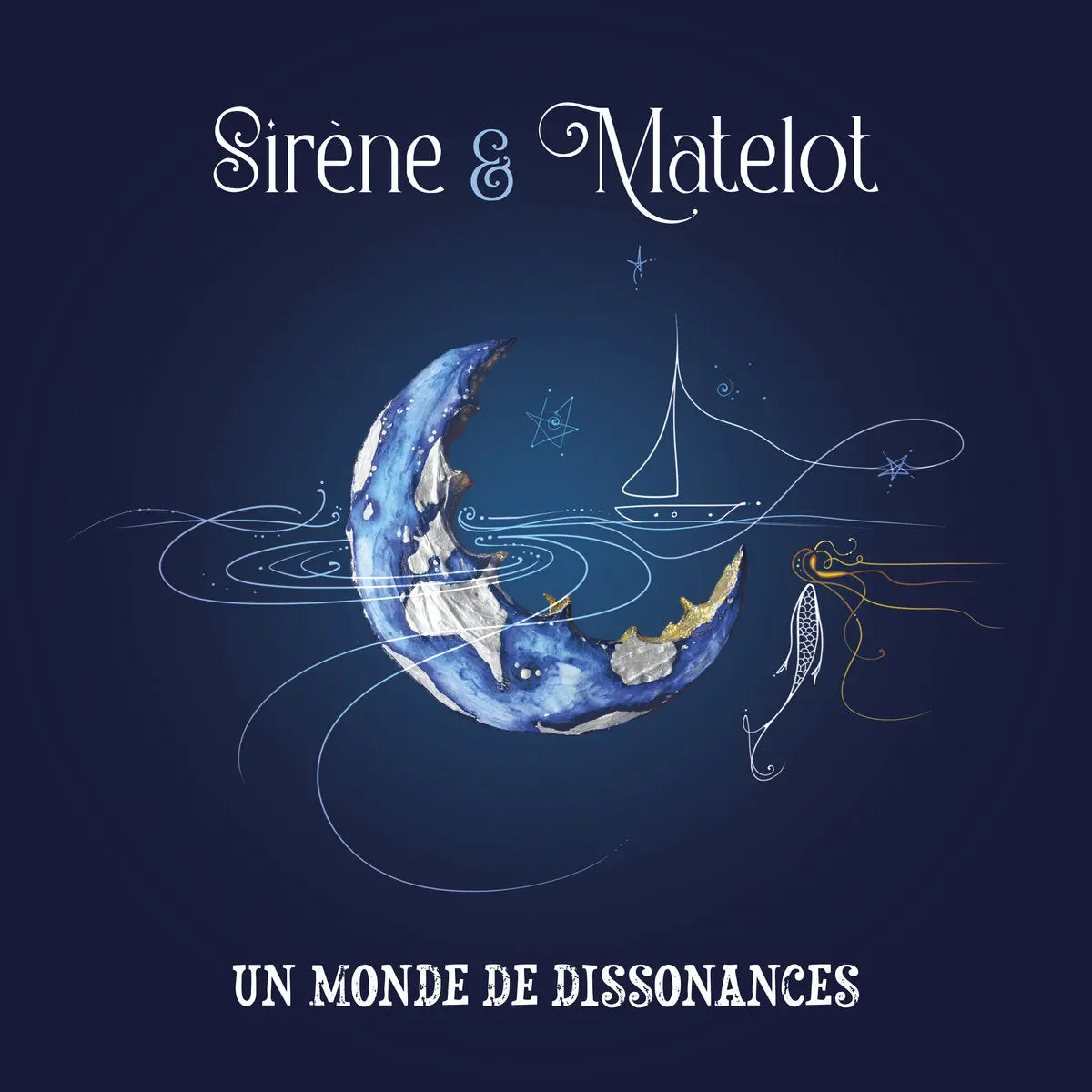 Sirène Et Matelot/Un Mode De Dissonances [Cd] 1