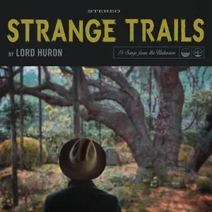 Lord Huron/Strange Trails [Cd] 1