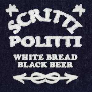Scritti Politti/White Bread, Black Beer [Lp] 1