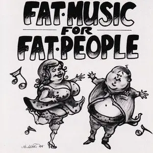 Various Artists/Fat Music For Fat People [Lp] 1