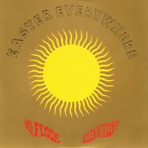 13Th Floor Elevators/Easter Everywhere [Lp] 1