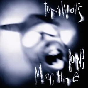 Waits, Tom/Bone Machine [Lp] 1