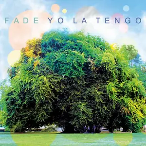 Yo La Tengo/Fade [Lp] 1