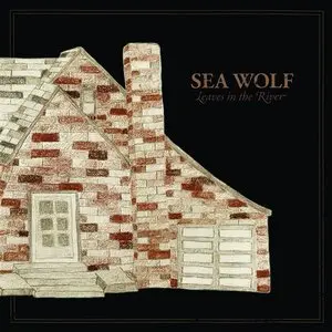 Sea Wolf/Leaves In The River [Lp] 1