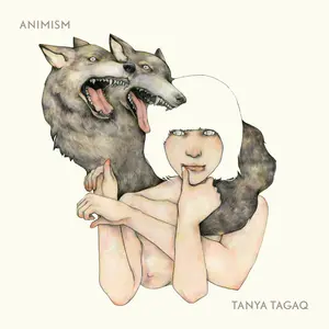Tagaq, Tanya/Animism [Cd] 1