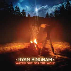 Bingham, Ryan/Watch Out For The Wolf [Lp] 1