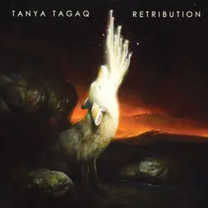 Tagaq, Tanya/Retribution [Lp] 1