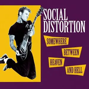 Social Distortion/Somewhere Between Heaven And Hell [Cd] 1